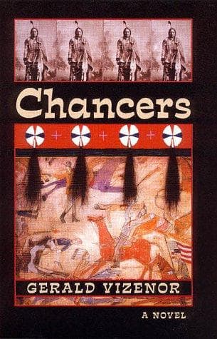 Cover of Chancers by Gerald Robert Vizenor