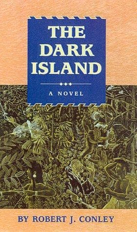 Cover of The dark island by Robert J. Conley