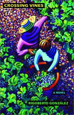 Cover of Crossing vines by Rigoberto González