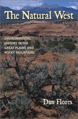 Cover of The Natural West by Dan L. Flores
