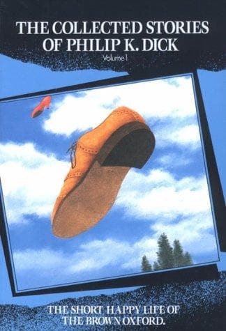 Cover of The short happy life of the brown Oxford by Philip K. Dick