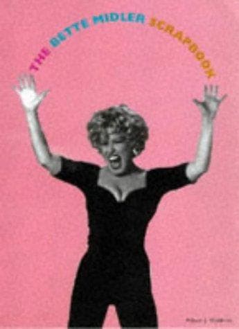 Cover of The Bette Midler scrapbook by Allison J. Waldman