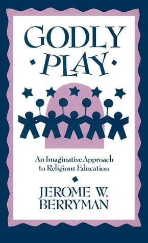 Cover of Godly play by Jerome Berryman