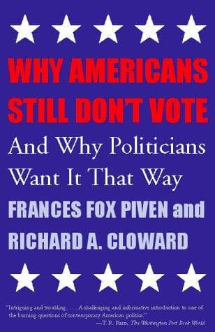 Cover of Why Americans Still Don't Vote by Frances Fox Piven