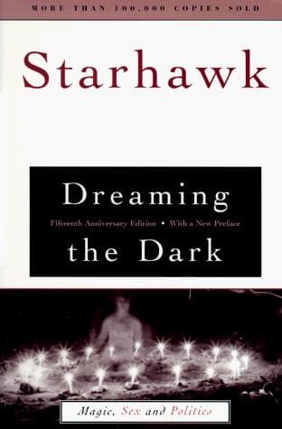 Cover of Dreaming the dark by Starhawk