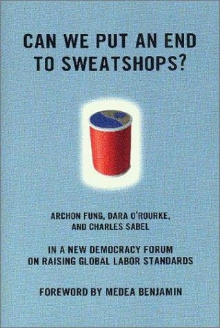 Cover of Can we put an end to sweatshops? by Archon Fung