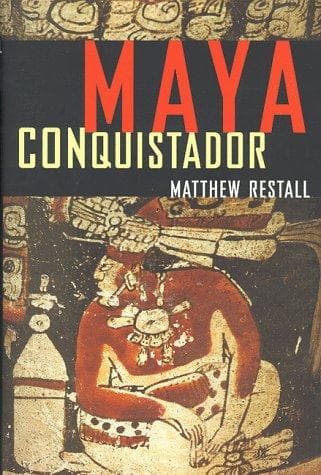 Cover of Maya conquistador by Matthew Restall