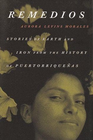 Cover of Remedios by Aurora Levins Morales