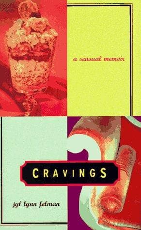 Cover of Cravings by Jyl Lynn Felman