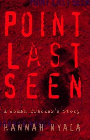 Cover of Point last seen by Hannah Nyala