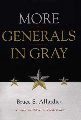 Cover of More generals in gray by Bruce S. Allardice