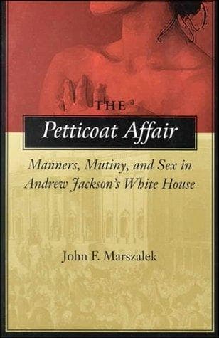 Cover of The petticoat affair by John F. Marszalek