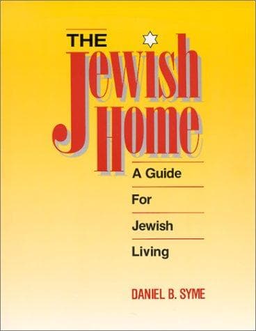 Cover of The Jewish home by Daniel B. Syme