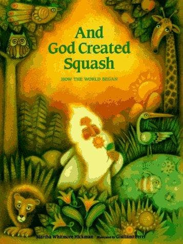 Cover of And God Created Squash by Martha Whitmore Hickman