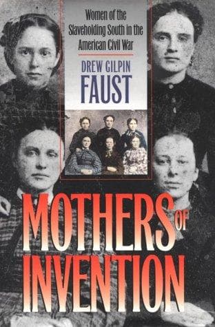 Cover of Mothers of invention by Drew Gilpin Faust