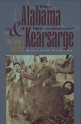 Cover of The Alabama and the Kearsarge by William Marvel