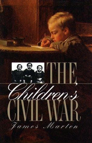 Cover of The children's Civil War by James Alan Marten