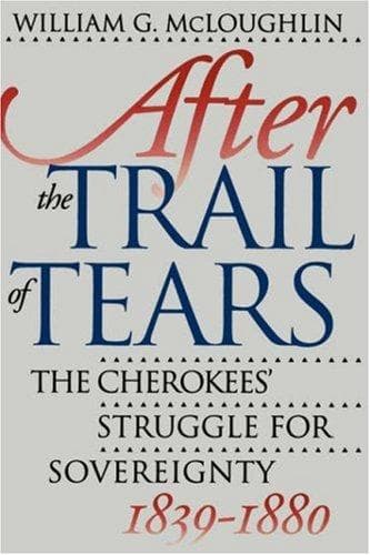 Cover of After the Trail of Tears by William Gerald McLoughlin