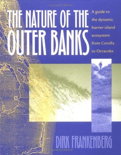 Cover of The nature of the Outer Banks by Dirk Frankenberg
