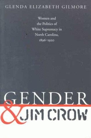 Cover of Gender and Jim Crow by Glenda Elizabeth Gilmore