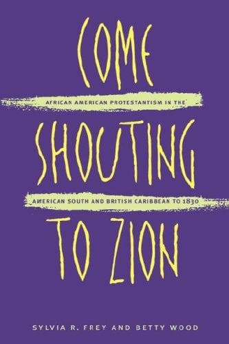 Cover of Come shouting to Zion by Sylvia R. Frey
