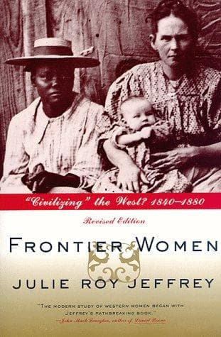 Cover of Frontier women by Julie Roy Jeffrey