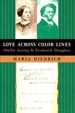 Cover of Love across color lines by Maria Diedrich