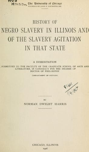 Cover of History of negro slavery in Illinois by Harris, Norman Dwight
