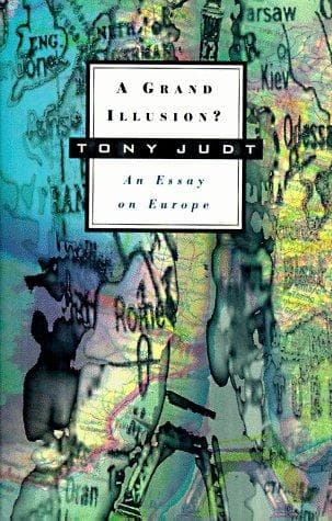 Cover of A grand illusion by Tony Judt