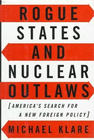 Cover of Rogue states and nuclear outlaws by Michael T. Klare