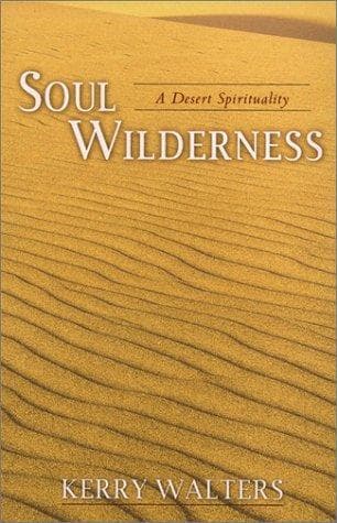 Cover of Soul wilderness by Kerry S. Walters