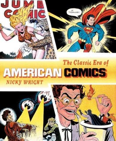 Cover of The classic era of American comics by Nicky Wright