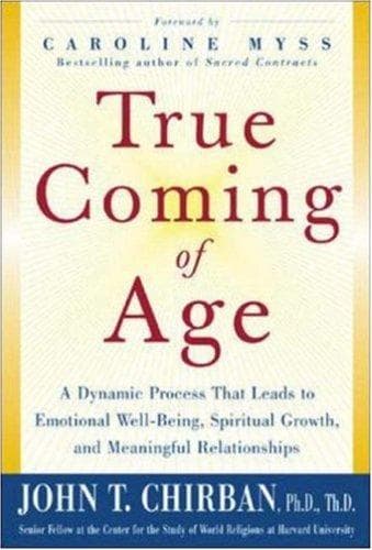 Cover of True Coming of Age by John T. Chirban