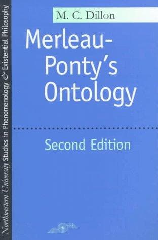 Cover of Merl eau-Ponty's ontology by M. C. Dillon