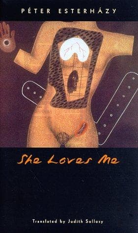 Cover of She loves me by Esterházy, Péter