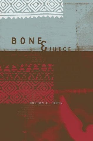 Cover of Bone & juice by Adrian C. Louis