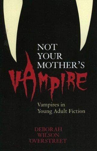Cover of Not Your Mother's Vampire by Deborah Wilson Overstreet