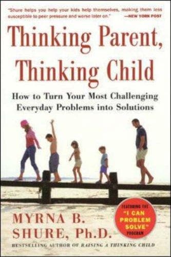 Cover of Thinking Parent, Thinking Child by Myrna B. Shure