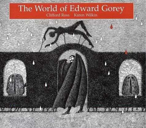 Cover of The World of Edward Gorey by Clifford Ross
