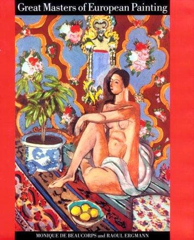 Cover of Great masters of European painting by Monique de Beaucorps