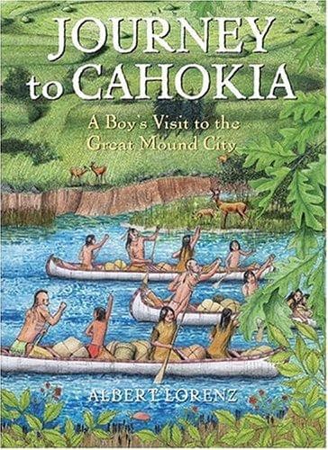 Cover of Journey to Cahokia by Albert Lorenz