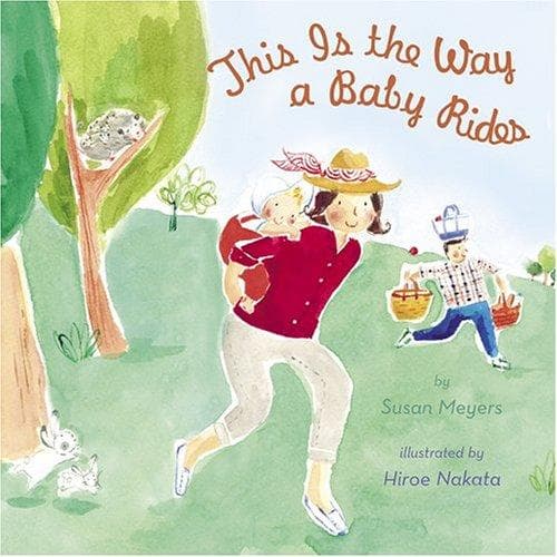 Cover of This is the way a baby rides by Susan Meyers