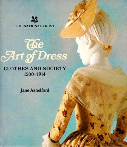 Cover of The art of dress by Jane Ashelford