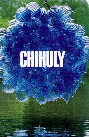 Cover of Chihuly by Donald B. Kuspit