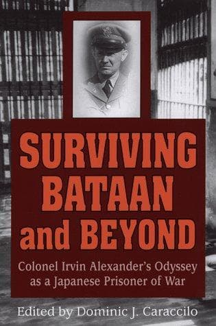 Cover of Surviving Bataan and beyond by Irvin Alexander