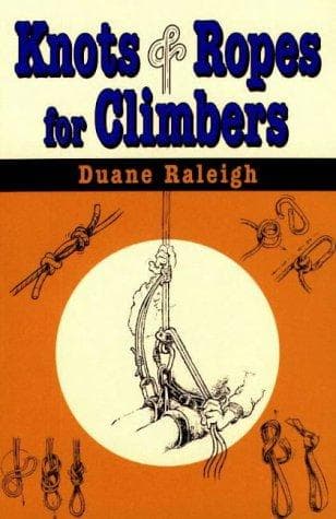 Cover of Knots & ropes for climbers by Duane Raleigh