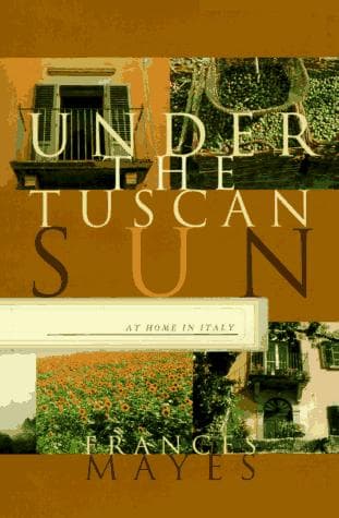 Cover of Under the Tuscan Sun by Frances Mayes