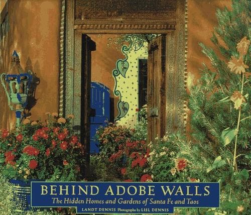 Cover of Behind adobe walls by Landt Dennis