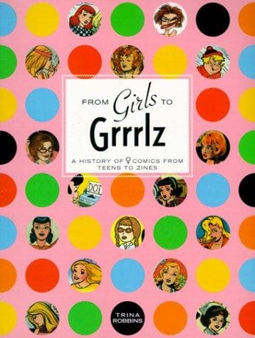 Cover of From girls to grrrlz by Trina Robbins