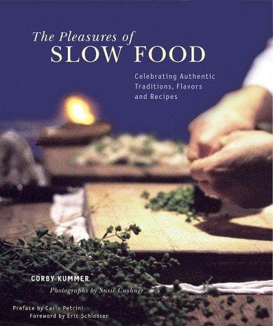Cover of The pleasures of slow food by Corby Kummer